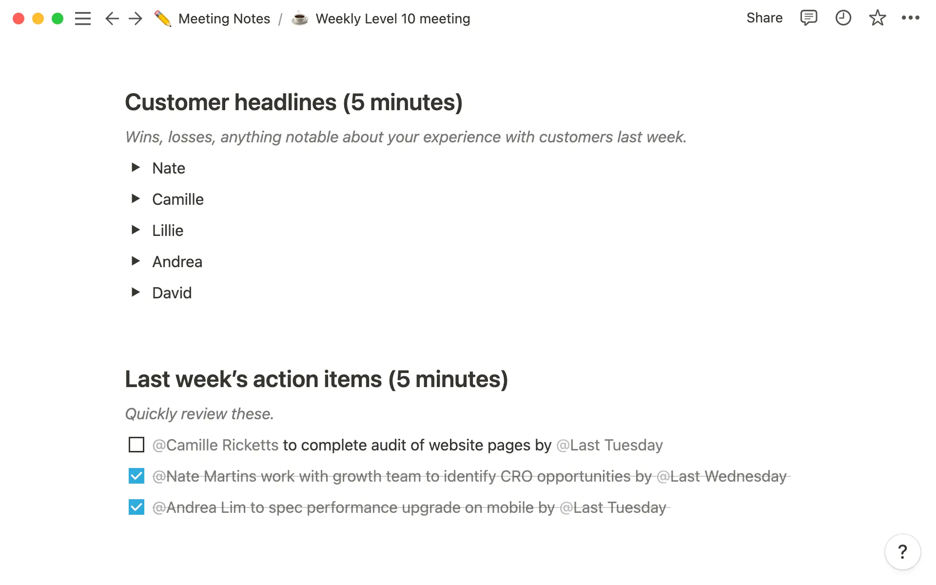 Tag people and dates so you can make sure action items are accomlished.