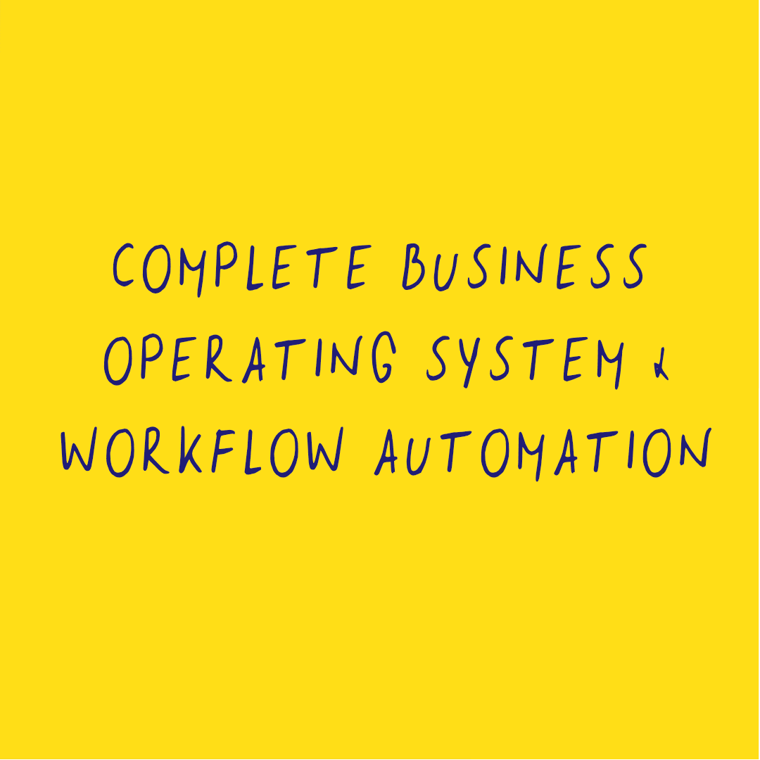 Complete Business operating system & workflow automation